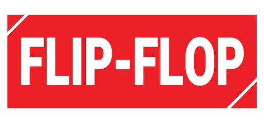FLIP-FLOP text written on red stamp sign.