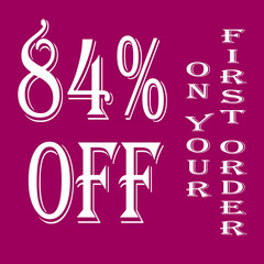 84% percentage off on your first order vector art illustration with magenta background color