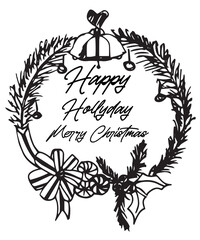 Merry Christmas Happy Holiday to you