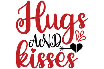 Hugs and kisses, Valentine SVG Design, Valentine Cut File, Valentine SVG, Valentine T-Shirt Design, Valentine Design, Valentine Bundle, Heart, Valentine Love