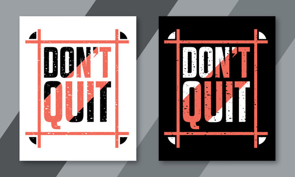 Dont quit typography design
