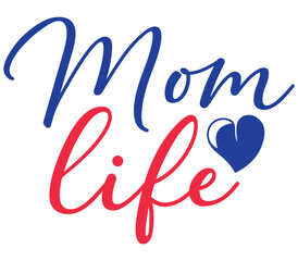 Mom life, Mother's day SVG Design, Mother's day Cut File, Mother's day SVG, Mother's day T-Shirt Design, Mother's day Design, Mother's day Bundle
