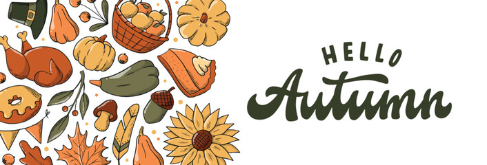 Fototapeta premium Thanksgiving and Fall banner decorated with lettering quote 'Hello autumn' and doodles. Good for posters, prints, cards, signs, prints, templates and invitations. EPS 10