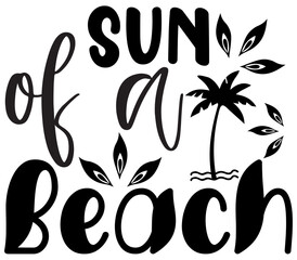 Sun of a Beach #2, Beach SVG Bundle, Beach T-Shirt Bundle, Beach SVG, SVG