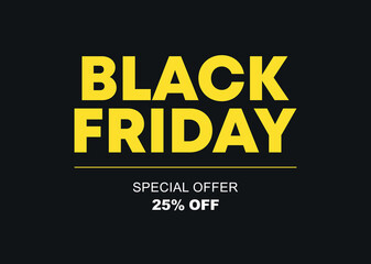 25% off. Special offer Black Friday. Campaign for retail, store. Vector illustration discount price