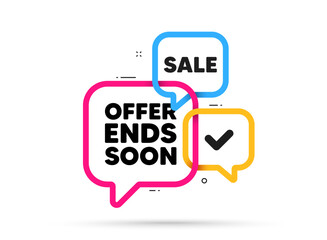 Offer ends soon tag. Ribbon bubble chat banner. Discount offer coupon. Special offer price sign. Advertising discounts symbol. Offer ends soon adhesive tag. Promo banner. Vector