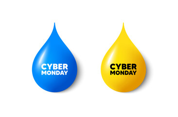 Paint drop 3d icons. Cyber Monday Sale tag. Special offer price sign. Advertising Discounts symbol. Yellow oil drop, watercolor blue blob. Cyber monday promotion. Vector