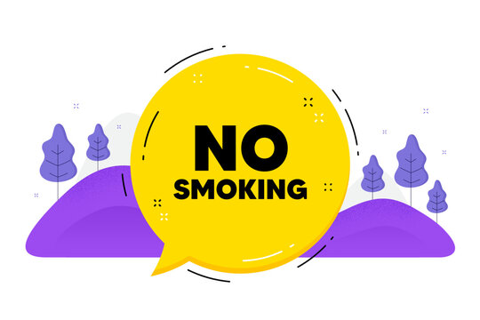 No Smoking Banner. Speech Bubble Chat Balloon. Stop Smoke Sign. Smoking Ban Symbol. Talk Now Open Message. Voice Dialogue Cloud. Vector