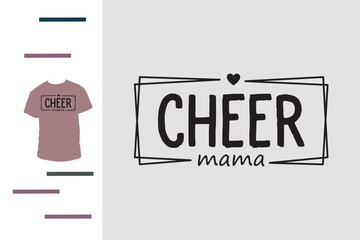 Cheer mom t shirt design