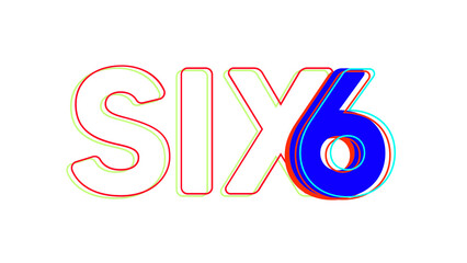 Numbers Six or 6 in Neon Light Raw Effect, Retro Art and Kids learning material.