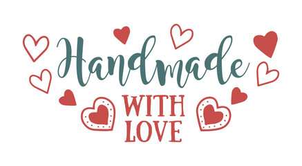 Handmade with love - stamp for homemade products and shops. Vector badge, label. Vector Illustration