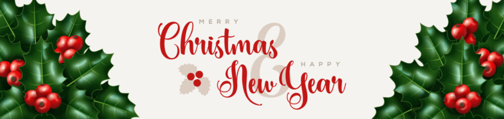 Merry Christmas and Happy New Year 2023 Banner Header with Holly Ilex Branches on White Background. Vector illustration. Winter floral holiday design, poster, flyer, voucher. Mistletoe berries leaves