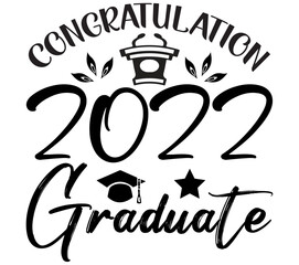 Congratulation 2022 Graduate #, Graduation SVG Bundle, Graduation T-Shirt Bundle, Graduation SVG, SVG