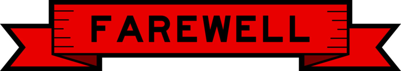 Ribbon label banner with word farewell in red color on white background