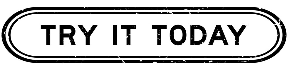 Grunge black try it today word rubber seal stamp on white background