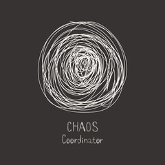 Chaos coordinator, hand lettered and drawn vector illustration. Mom or teacher life design. Black white monochrome inspirational quote. Teacher appreciation week, Mother's day card, poster