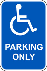 Reserved parking sign disabled access handicapped parking only  