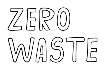 Zero waste. Symbol of ecology, recycling, environmental care. Hand drawn illustration isolated on white. Black vector outline, doodle text. Save the planet, bio emblem. Clipart for print, tags, logo