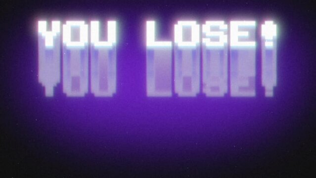 You lose text 80s style glitch vintage retro mood animation, noisy conceptual background.