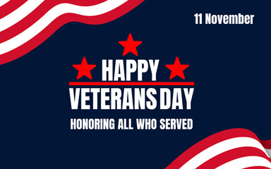 Veteran's day Background. Honoring all who served. Veteran's day illustration with american flag and Soldiers. Veteran's day poster and modern Design.