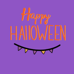 Happy Halloween. Lettering and painted flags. Banner, postcard, flyer for Halloween.