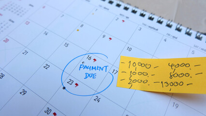 Reminder on the calendar of a due payment. due date, accountancy concept.