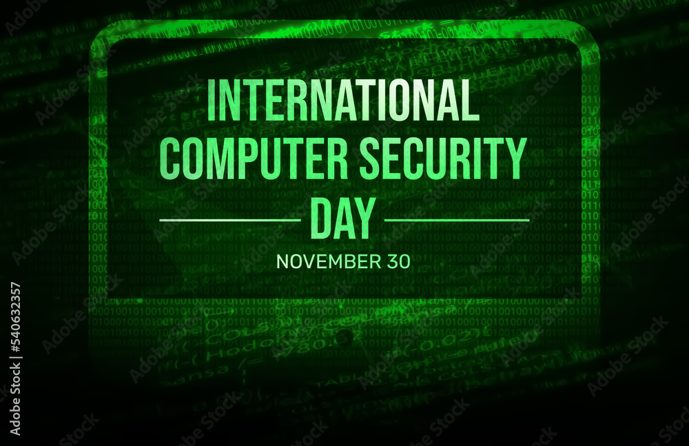 Poster international day of computer security background with green hacking concept design and typography