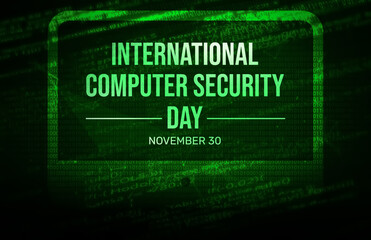 International Day of Computer Security Background with Green hacking concept design and typography