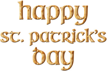Wooden inscription Happy  St. Patricks Day