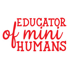 educator of mini humans