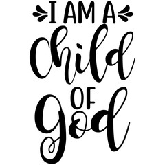 I Am a Child of God