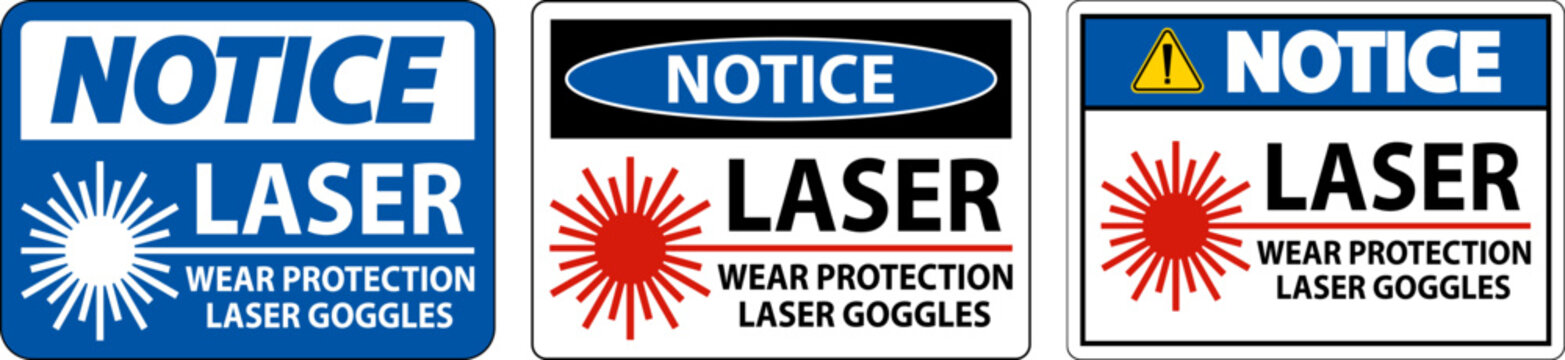 Notice Laser Wear Protective Laser Goggles Sign On White Background
