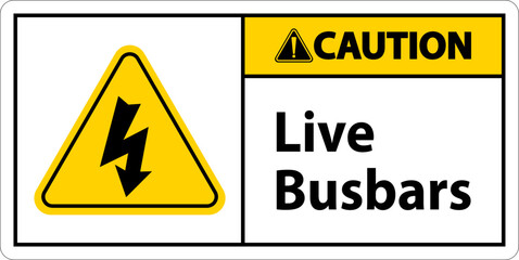 Caution Live Busbars Sign On White Background
