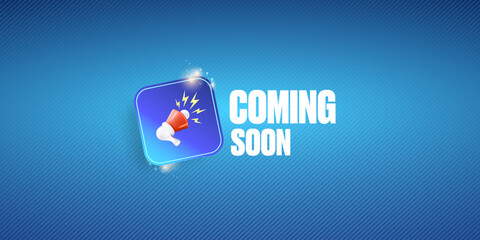Coming soon horizontal banner with megaphone and button on blue modern background. Vector coming soon sign, sticker, label, icon, poster and badge isolated on stylish blue background