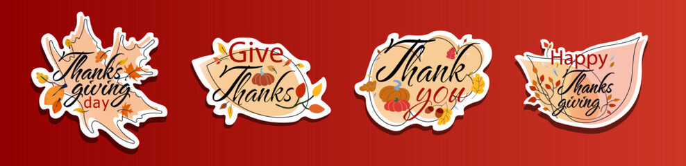 Set of Thanksgiving day stickers. Phrases Give thanks, Thank you, Happy Thanksgiving with pumpkins and autumn leaves. Flat style vector illustration isolated on red background 