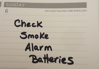 Calendar reminder to check smoke alarm batteries, done in correlation with the end of Daylight...