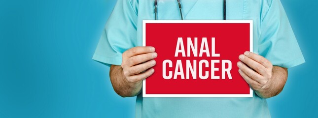 Anal cancer. Doctor shows red sign with medical word on it. Blue background.