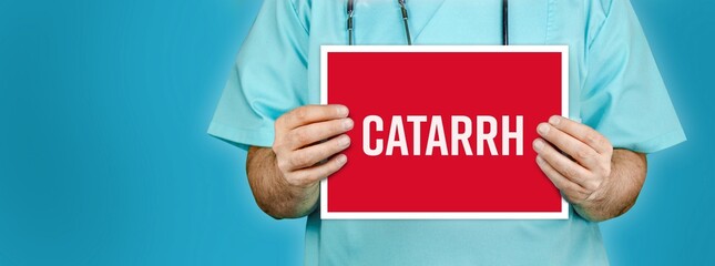 Catarrh. Doctor shows red sign with medical word on it. Blue background.
