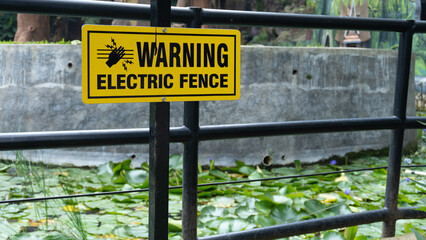 warning sign or caution of the electric fence 