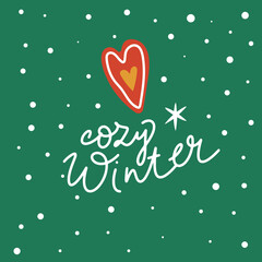 Winter card with christmas Hygge cookie heart. Cozy winter. Vector illustration