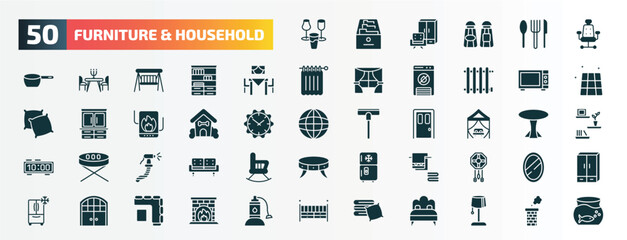 set of 50 filled furniture & household icons. flat icons such as glassware, office chair, dining room, microwave, pet house, canopy bed, bidet, towel, double door, linens glyph icons.