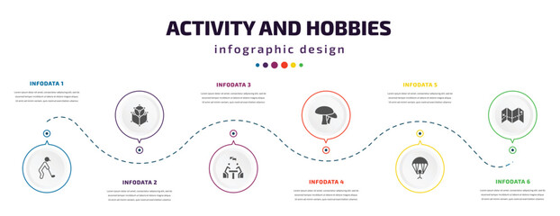 activity and hobbies infographic element with icons and 6 step or option. activity and hobbies icons such as golf playing, modeling, meeting with a friend, mushrooming, gliding parachutist,