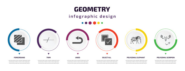 geometry infographic element with icons and 6 step or option. geometry icons such as foreground, trim, undo, select all, polygonal elephant, polygonal scorpion vector. can be used for banner, info
