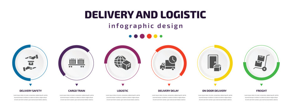 Delivery And Logistic Infographic Element With Icons And 6 Step Or Option. Delivery And Logistic Icons Such As Delivery Safety, Cargo Train, Logistic, Delay, On Door Freight Vector. Can Be Used For