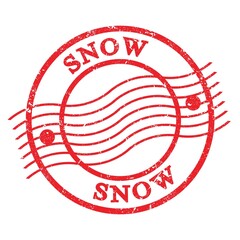 SNOW, text written on red  postal stamp.