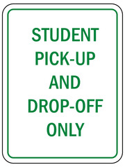drop off and pick up area sign