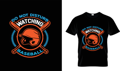 Do Not disturb watching..T-shirt design.