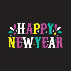 Happy New Year typography t-shirt design