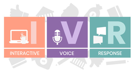 IVR - Interactive Voice Response, acronym business concept