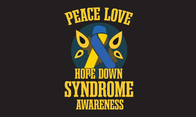 Peace Love Hope Down Syndrome Awareness T-Shirt Design